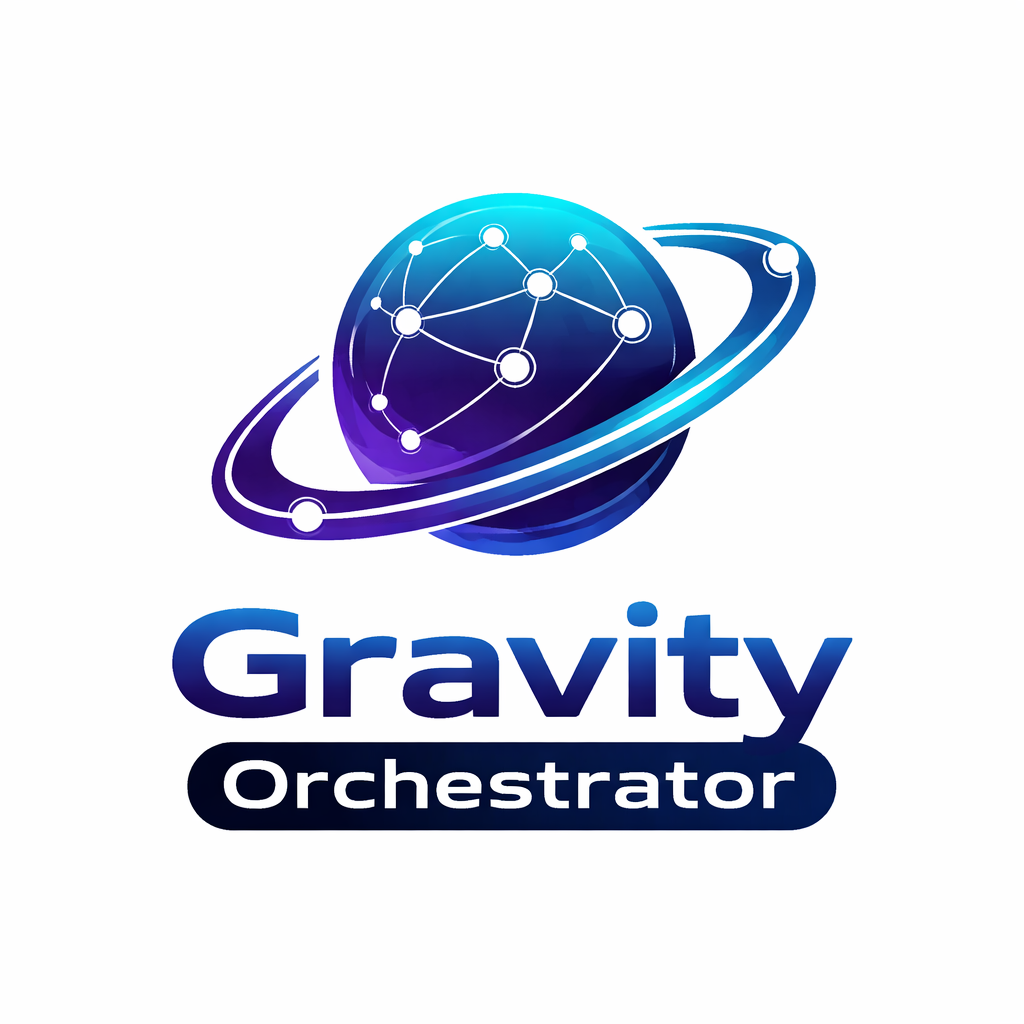 Gravity Orchestrator
